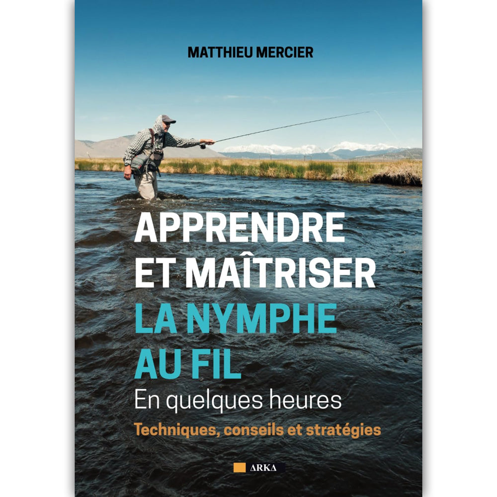 Learn and Master the Nymph with Thread - Matthieu Mercier
